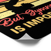 School is belangrijk, maar gymnastiek teach gymnas poster (Hoek)