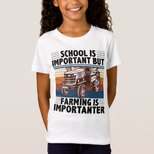 School is belangrijk, maar landbouw is belangrijk t-shirt