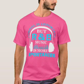 School is belangrijk, maar RB-muziek is belangrijk T-shirt