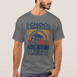 School is belangrijk, maar Vist is belangrijk. T-shirt