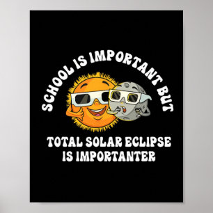 School is belangrijk, maar zonsverduistering is be poster