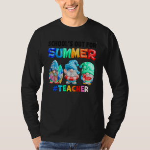 School is weg voor zomerleraar Gnome Vacatie 1 T-shirt