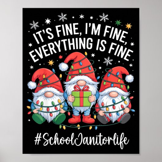 School Janitor Gnome Everything Is Fine Funny Chri Poster (Voorkant)