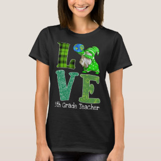 School Love Gnome Earth Day 2023 5th Grade Teacher T-shirt