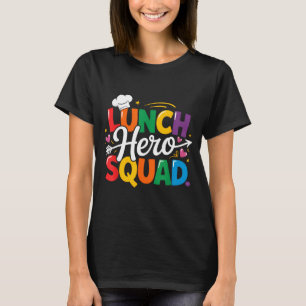 School Lunch Heldenploeg Cafetaria Medewerkers Bem T-shirt