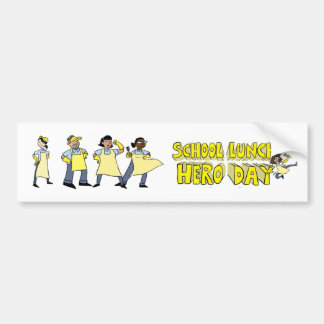 School Lunch Hero Day Bumpersticker