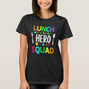 School Lunch Hero Squad Cafeteria Workers 2 T-shirt