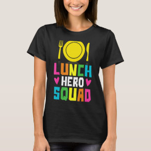 School Lunch Hero Squad Cafeteria Workers 2 T-shirt