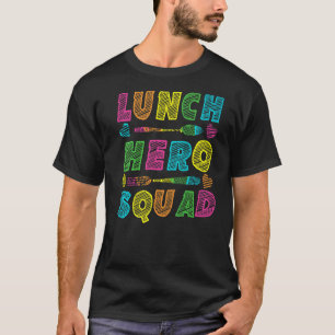 School Lunch Hero Squad Cafeteria Workers T-shirt