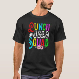 School Lunch Hero Squad Cafeteria Workers T-shirt