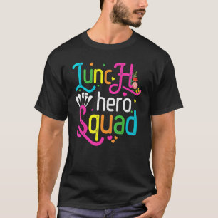 School Lunch Hero Squad Lunch Lady T-shirt
