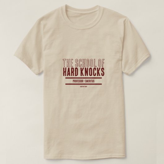 School of Hard Knocks - Een MisterP-Shirt T-shirt (Design voorkant)