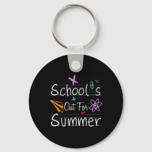 School Out Zomer Gelukkig Laatste Dag School Lerar Sleutelhanger