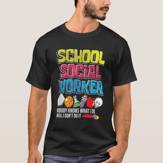 School Social Worker Teacher Caseworker Public S T-shirt (Voorkant)