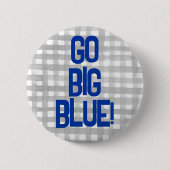 School Spirit Button Go Big Blue (Voorkant)