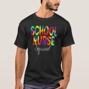 School Verpleegster Squad Tie Dye Waardering Geluk T-shirt