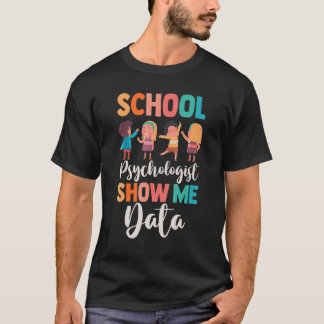 Schoolbegeleider Schoolpsycholoog Laat me de D zie T-shirt