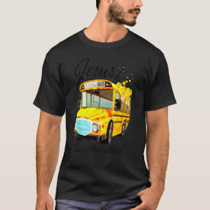 Schoolbus Jezus neemt het stuur T-shirt