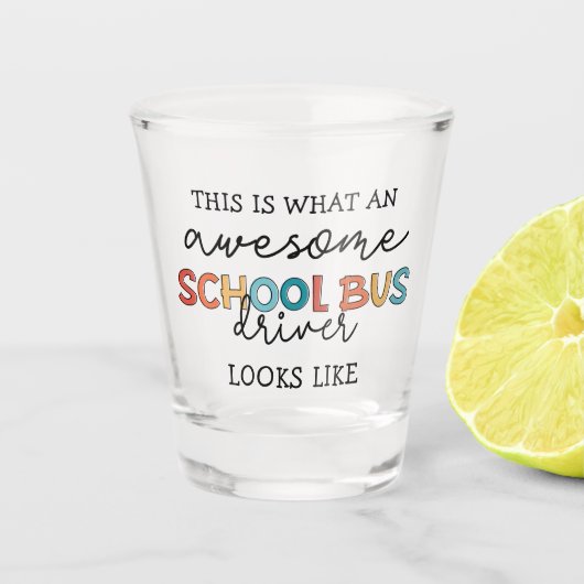 Schoolbusbestuurderswaardering Funny Gift Shot Glas (Voorkant)