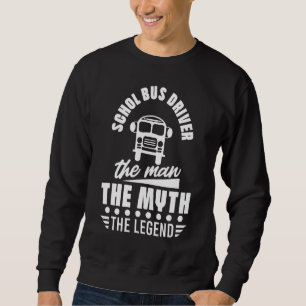 Schoolbuschauffeur Man Myth Legend Student Transpo Trui