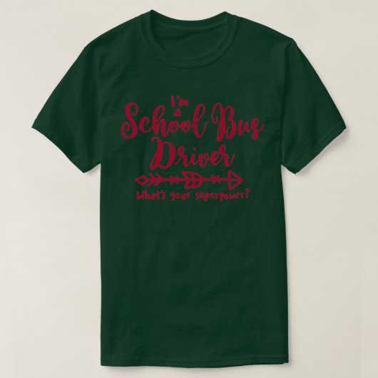 Schoolbuschauffeur supermacht schoolbuschauffeur t t-shirt (Design voorkant)