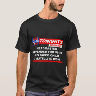 Schooldirecteur Schorst Groot Gezicht Kind Satelli T-shirt