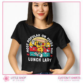 schoollunch Lady Pizza Day T-shirt