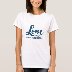 Schoolpsycholoog, psychologie, schooladviseur t-shirt