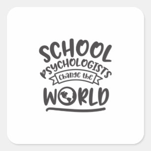 Schoolpsycholoog verandert de wereld vierkante sticker