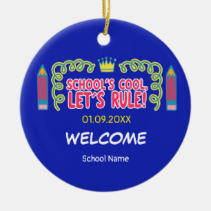 "School's cool let's rule" motivatie citeert Keramisch Ornament