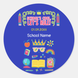 "School's cool let's rule" motivatie citeert Ronde Sticker