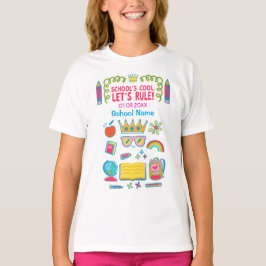 "School's cool let's rule" motivatie citeert T-shirt