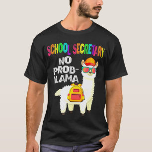 Schoolsecretaresse Geen Probleem Lama Eerste Dag V T-shirt