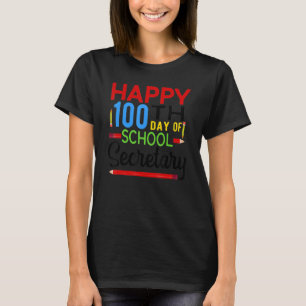 Schoolsecretaresse Gelukkige 100ste Dag Van School T-shirt