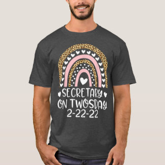 Schoolsecretaris op tweedaagse 2_22_2022 Funny Feb T-shirt