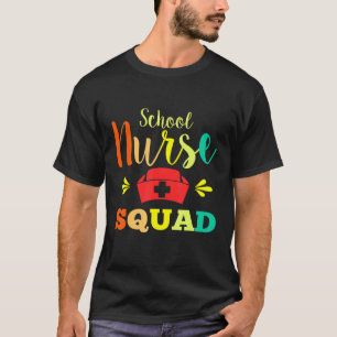 Schoolverpleegkundige Squad Verpleegkundigen T-shirt