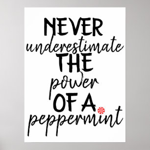 Schoolzuster Quote: kracht van een pepermunt Poster