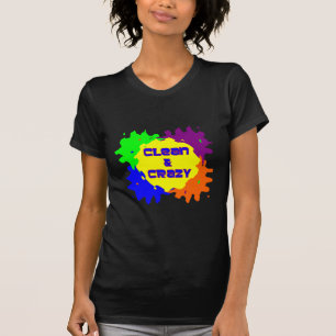Schoon en waanzinnig t-shirt