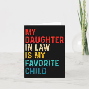 Schoondochter is mijn favoriete kind familie vader kaart