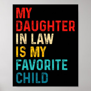 Schoondochter is mijn favoriete kind familie vader poster