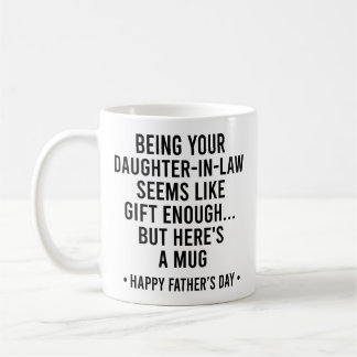 Schoondochter zijn lijkt een geschenk koffiemok