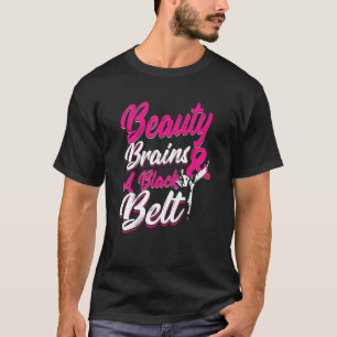 Schoonheid Hersenen Een Zwarte Band Martial Arts T T-shirt