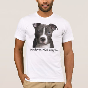 schoonheid, ik ben een minnaar, NIET een vechter. T-shirt