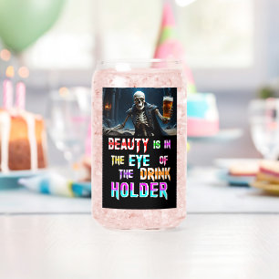 Schoonheid ligt in het oog van de Drink Blikvorm Glas
