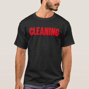 Schoonmaak Schoonmaker Huishoudster Dienstmeid Sch T-shirt