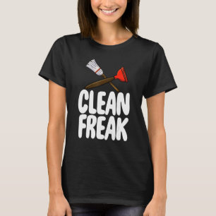 Schoonmaakmaniak Schoonmaakvrouwen Schoonmaakteam T-shirt