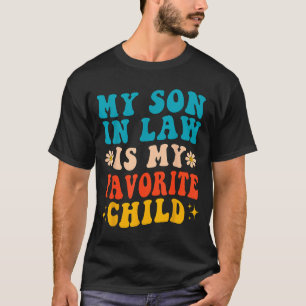 Schoonzoon Is Favoriete Kind Retro Grappige Moeder T-shirt
