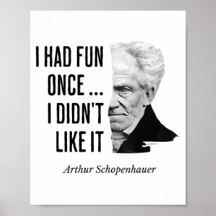 Schopenhauer citaat grappige filosoof uitspraak poster