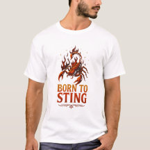 Schorpioen Dierenriem Shirt – Geboren om te Sting 