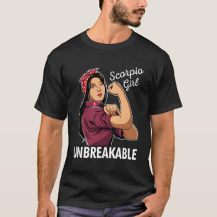 Schorpioen Meisje Zodiac Onbreekbare Sterke Vrouw T-shirt